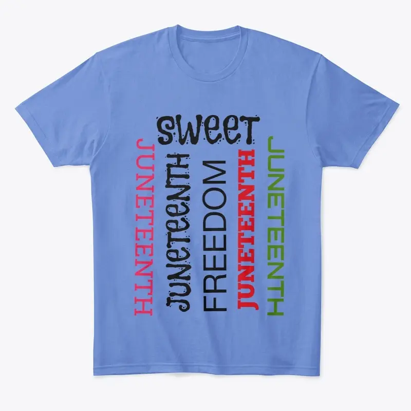 Sweet Freedom Juneteenth