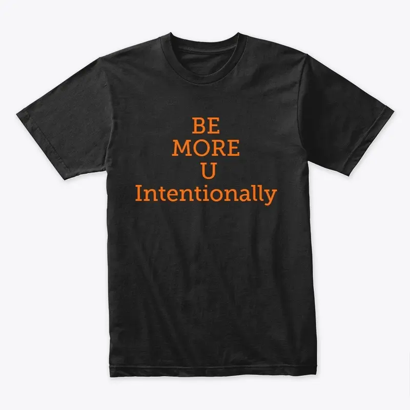 Be More U Intentionally