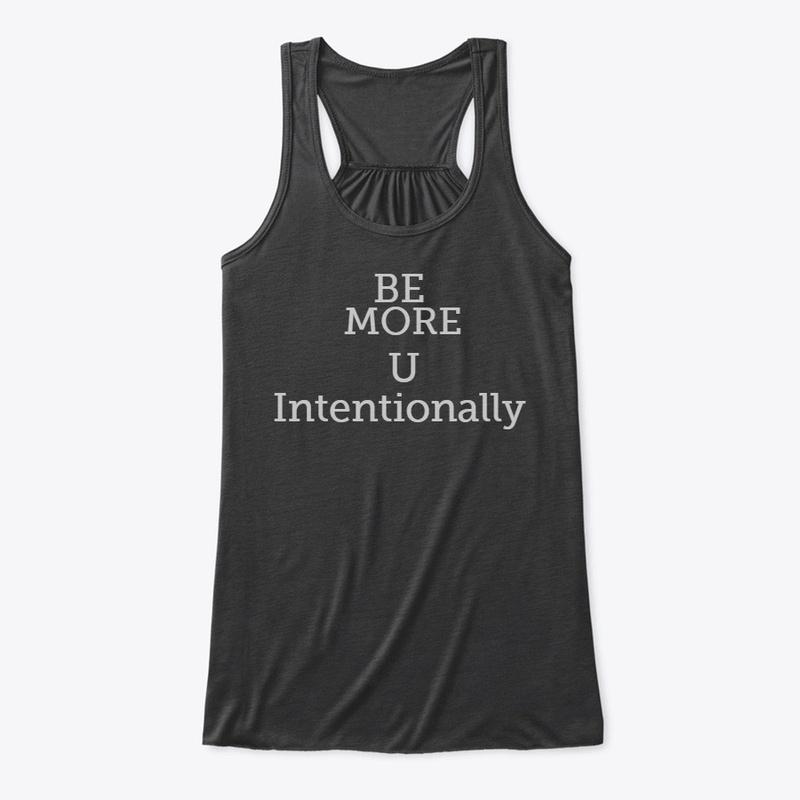 Be More U Intentionally